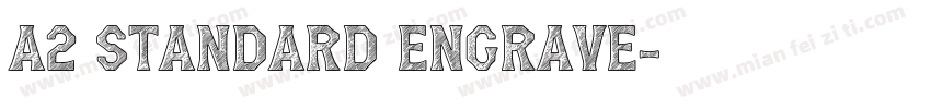 A2 Standard Engrave字体转换